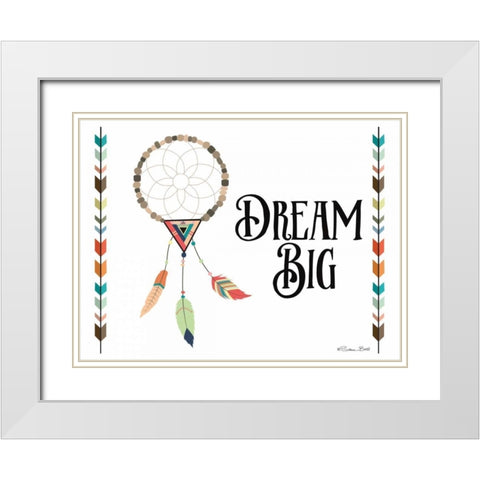 Dream Big White Modern Wood Framed Art Print with Double Matting by Ball, Susan