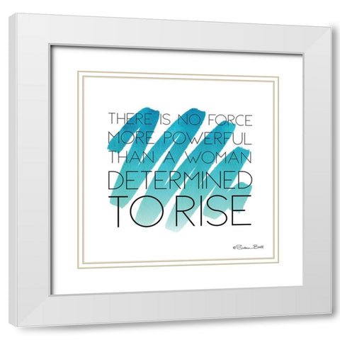 Determined to Rise White Modern Wood Framed Art Print with Double Matting by Ball, Susan
