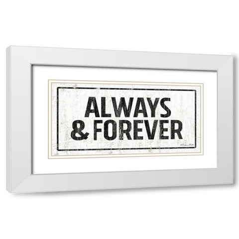 Always and Forever White Modern Wood Framed Art Print with Double Matting by Ball, Susan