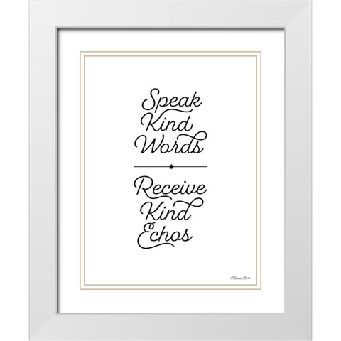 Speak Kind Words White Modern Wood Framed Art Print with Double Matting by Ball, Susan