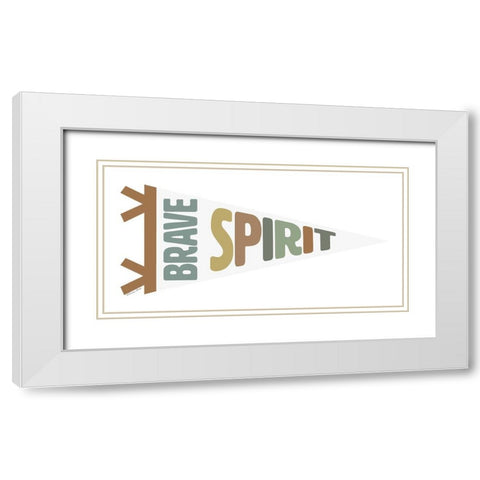 Brave Spirit Pennant White Modern Wood Framed Art Print with Double Matting by Ball, Susan