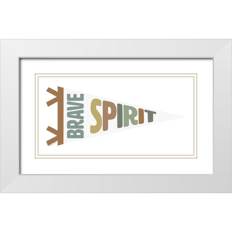 Brave Spirit Pennant White Modern Wood Framed Art Print with Double Matting by Ball, Susan
