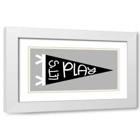 Lets Play Pennant White Modern Wood Framed Art Print with Double Matting by Ball, Susan