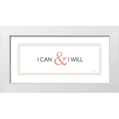 I Can and I Will    White Modern Wood Framed Art Print with Double Matting by Ball, Susan