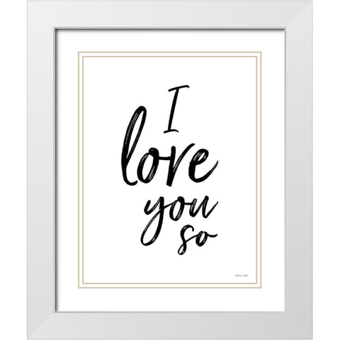 I Love You So White Modern Wood Framed Art Print with Double Matting by Ball, Susan