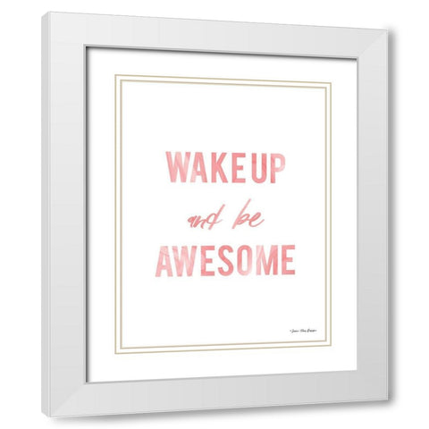 Be Awesome White Modern Wood Framed Art Print with Double Matting by Seven Trees Design