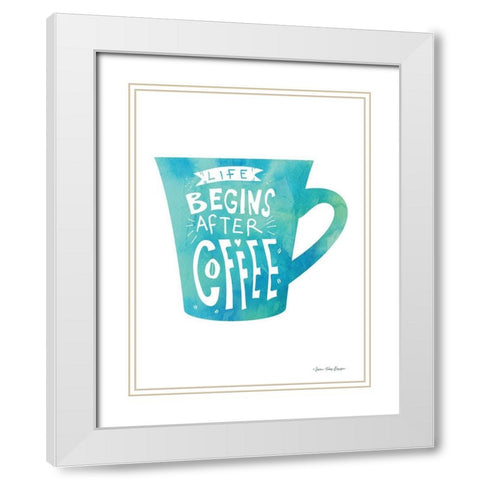 Life Begins After Coffee White Modern Wood Framed Art Print with Double Matting by Seven Trees Design
