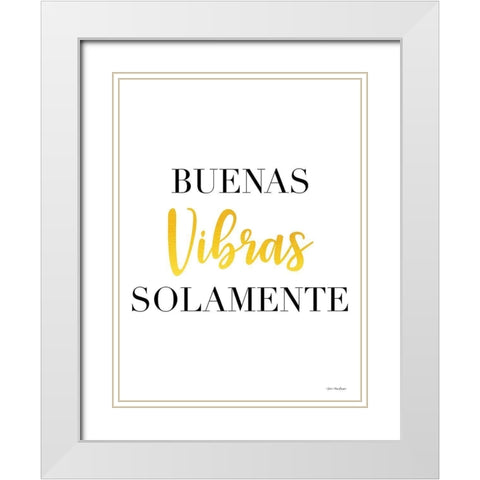 Spanish Good Vibes Only White Modern Wood Framed Art Print with Double Matting by Stellar Design Studio