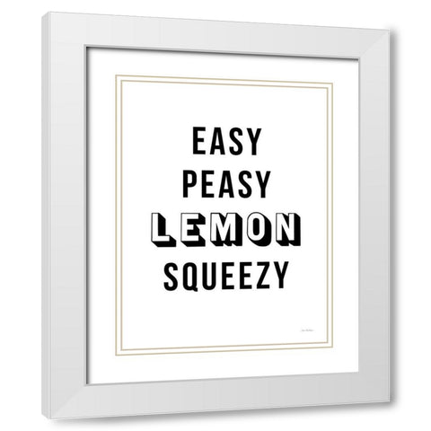Easy Peasy Lemon Squeezy White Modern Wood Framed Art Print with Double Matting by Seven Trees Design