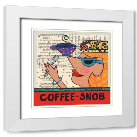 Coffee Snob White Modern Wood Framed Art Print with Double Matting by Kline, Susan