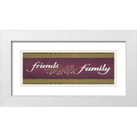 Friends Become Our Chosen Family White Modern Wood Framed Art Print with Double Matting by Crawford, Tonya
