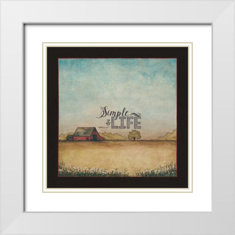 The Simple Life White Modern Wood Framed Art Print with Double Matting by Crawford, Tonya