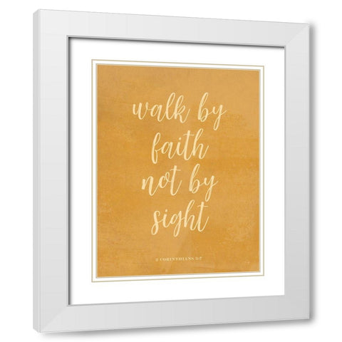 Walk by Faith White Modern Wood Framed Art Print with Double Matting by Yass Naffas Designs
