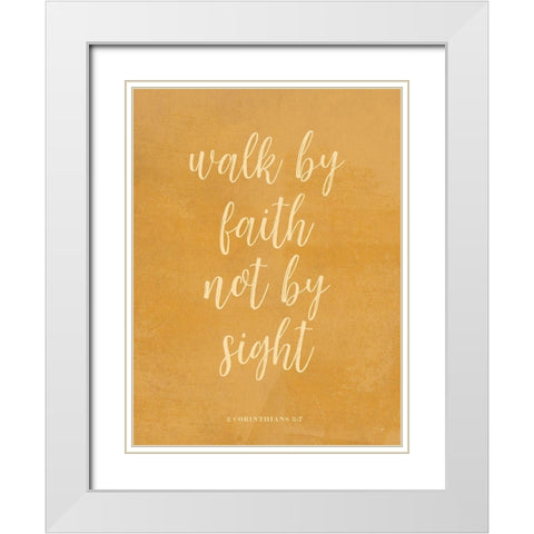 Walk by Faith White Modern Wood Framed Art Print with Double Matting by Yass Naffas Designs