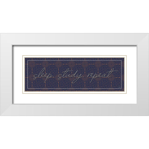 Sleep-Study-Repeat White Modern Wood Framed Art Print with Double Matting by Yass Naffas Designs
