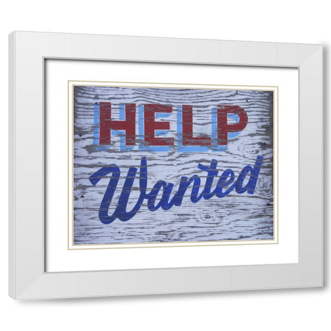 Weathered help-wanted sign White Modern Wood Framed Art Print with Double Matting by Terrill, Steve