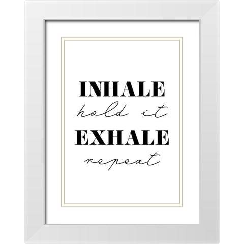 Inhale Exhale White Modern Wood Framed Art Print with Double Matting by 1x Studio II