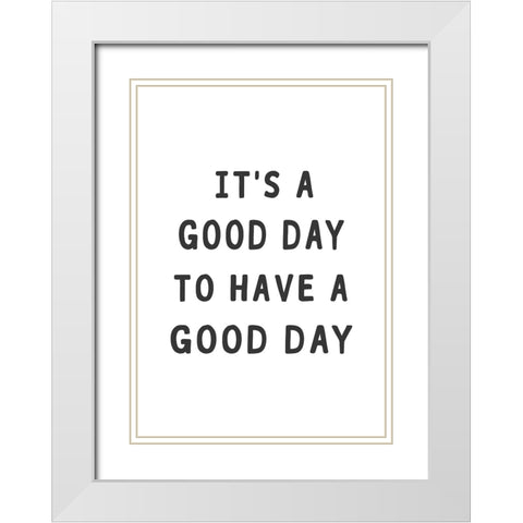 Good Day White Modern Wood Framed Art Print with Double Matting by Pienaar, Kathrin