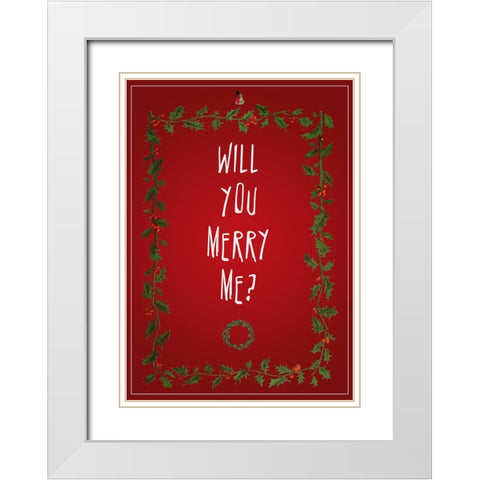 Will You Merry Me White Modern Wood Framed Art Print with Double Matting by Elmoudden, Omar