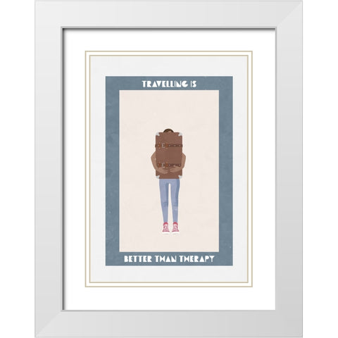Travelling is better than therapy White Modern Wood Framed Art Print with Double Matting by Manovski, Sarah