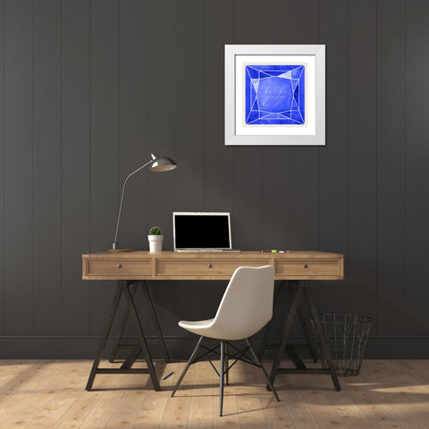 Be who you are gem cobalt blue White Modern Wood Framed Art Print with Double Matting by Laiz Blursbyai, Rosana