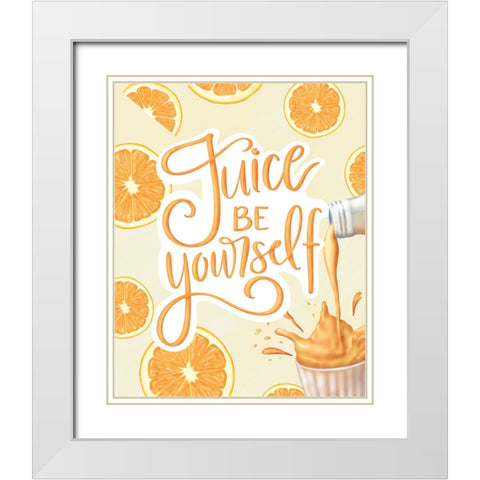 Juice be Yourself White Modern Wood Framed Art Print with Double Matting by Eleonora, Aminah