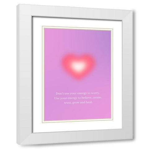 Motivational Aura Poster White Modern Wood Framed Art Print with Double Matting by Amelie