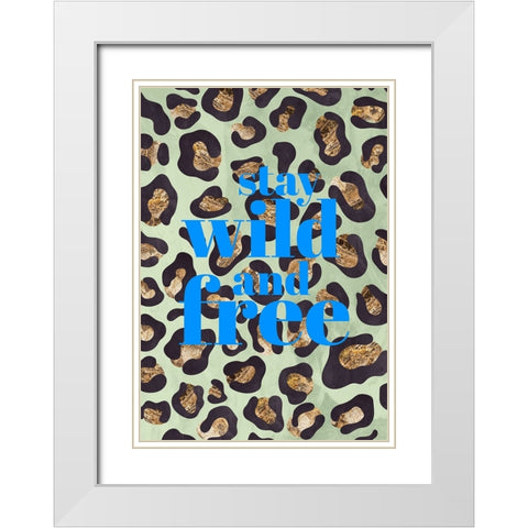 Wild and free leopard print typography White Modern Wood Framed Art Print with Double Matting by Manovski, Sarah