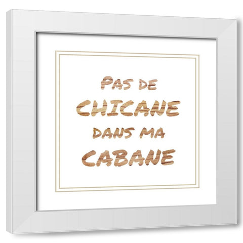 NO DISPUTE IN MY HOUSE White Modern Wood Framed Art Print with Double Matting by Atelier B Art Studio