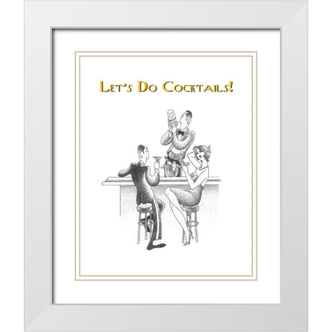 Lets Do Cocktails! White Modern Wood Framed Art Print with Double Matting by Vilar, Roger
