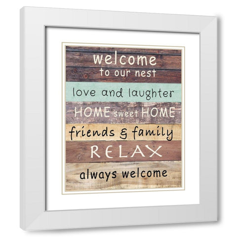Welcome to Our Nest White Modern Wood Framed Art Print with Double Matting by Inuit
