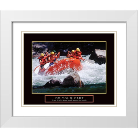 Do Your Part - Whitewater Rafting White Modern Wood Framed Art Print with Double Matting by Frontline