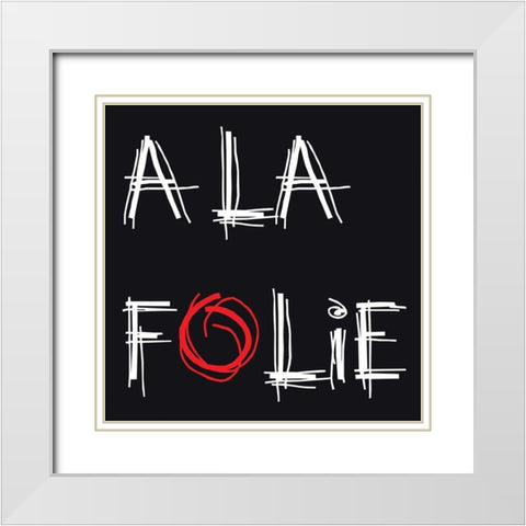 A la folie White Modern Wood Framed Art Print with Double Matting by Cilpa, Audrey and Fabrice
