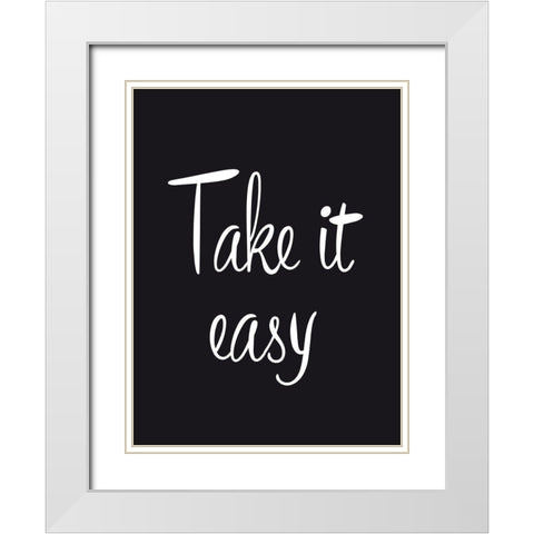 Take it easy White Modern Wood Framed Art Print with Double Matting by Braun Studio