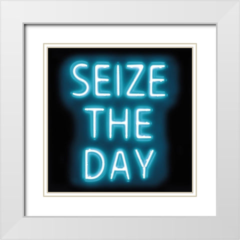 Neon Seize The Day AB White Modern Wood Framed Art Print with Double Matting by Carr, Hailey