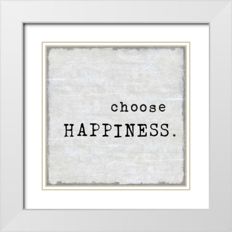 Choose Happiness White Modern Wood Framed Art Print with Double Matting by MacDowell, Jamie