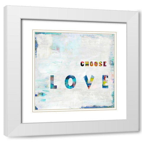 Choose Love In Color White Modern Wood Framed Art Print with Double Matting by MacDowell, Jamie