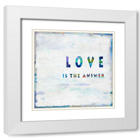 Love Is The Answer In Color White Modern Wood Framed Art Print with Double Matting by MacDowell, Jamie