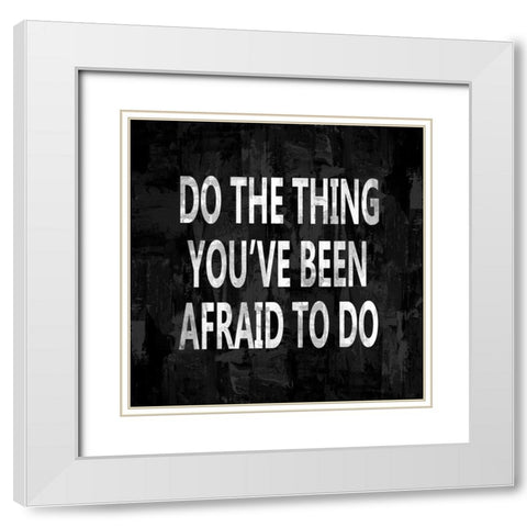 Do the Thing White Modern Wood Framed Art Print with Double Matting by MacDowell, Jamie