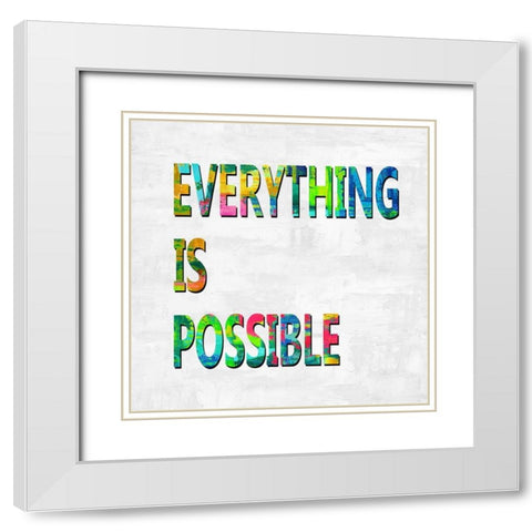 Everything is Possible Color White Modern Wood Framed Art Print with Double Matting by MacDowell, Jamie
