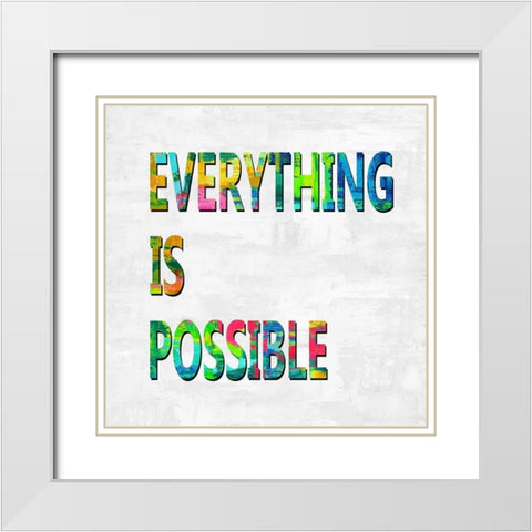 Everything is Possible Color White Modern Wood Framed Art Print with Double Matting by MacDowell, Jamie