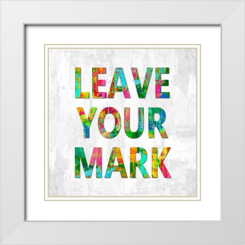 Leave Your Mark Color White Modern Wood Framed Art Print with Double Matting by MacDowell, Jamie