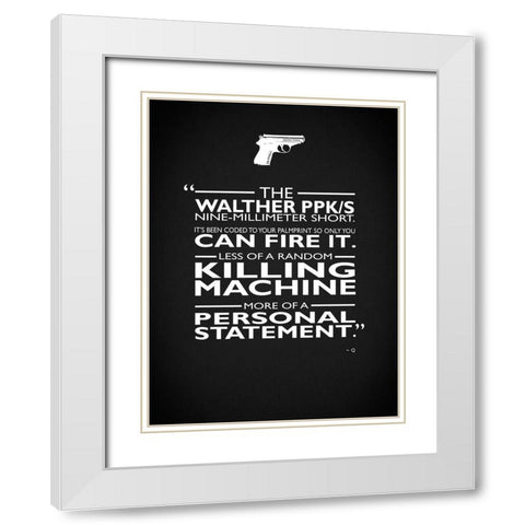 James Bond Personal Statement White Modern Wood Framed Art Print with Double Matting by Rogan, Mark