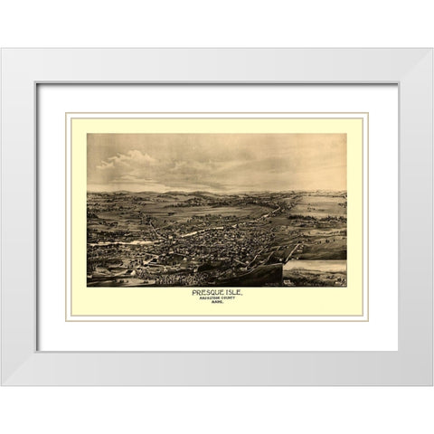 Presque Isle Maine - Norris 1894  White Modern Wood Framed Art Print with Double Matting by Norris