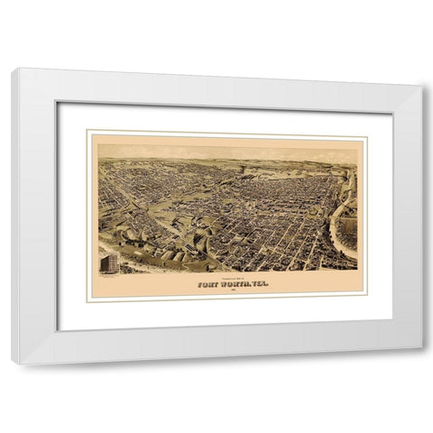 Fort Worth Texas - Wellge 1891 White Modern Wood Framed Art Print with Double Matting by Wellge