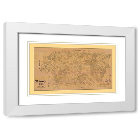 Trinity County Texas - Walsh 1879  White Modern Wood Framed Art Print with Double Matting by Walsh