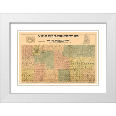 Eau Claire County Wisconsin - Hixon 1902  White Modern Wood Framed Art Print with Double Matting by Hixon