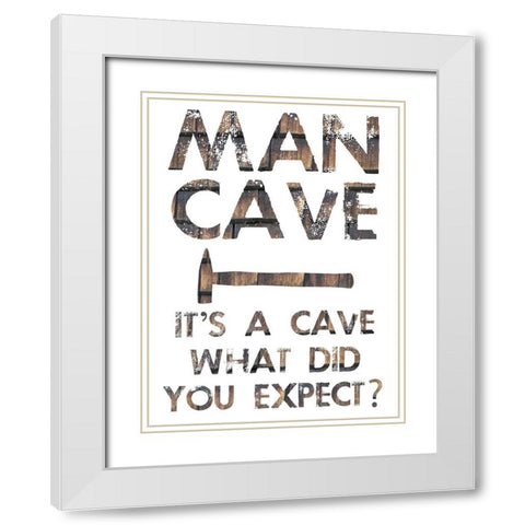 Man Cave White Modern Wood Framed Art Print with Double Matting by Phillip, Jamie