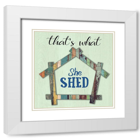 She Shed 1 White Modern Wood Framed Art Print with Double Matting by Phillip, Jamie