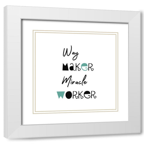 Way Maker White Modern Wood Framed Art Print with Double Matting by Phillip, Jamie